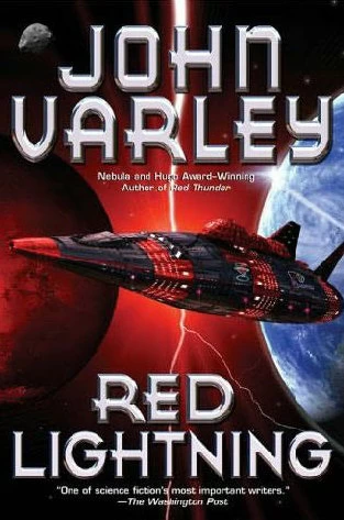 Red Lightning (Thunder and Lightning #2) by John Varley