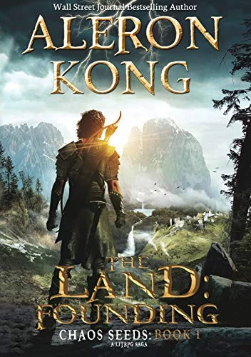 The Land: Founding (Chaos Seeds #1) by Aleron Kong