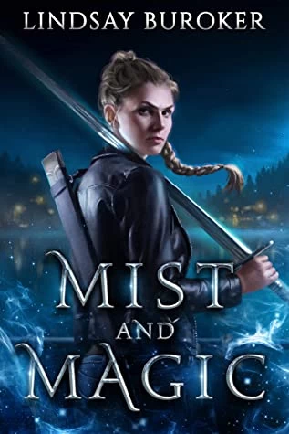Mist and Magic (Death Before Dragons #0.5) by Lindsay Buroker