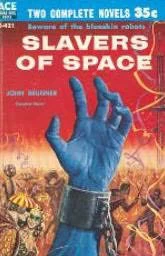 Slavers of Space by John Brunner