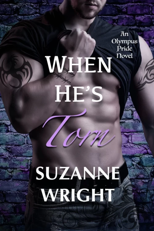 When He’s Torn (The Olympus Pride #5) by Suzanne Wright
