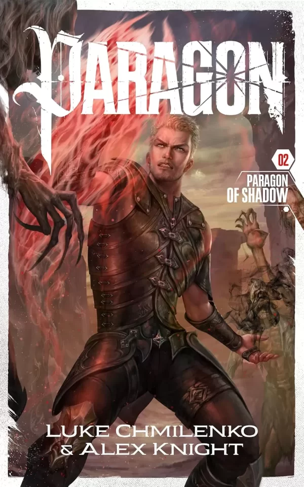 Paragon of Shadow (Paragon #2) by Luke Chmilenko, Alex Knight