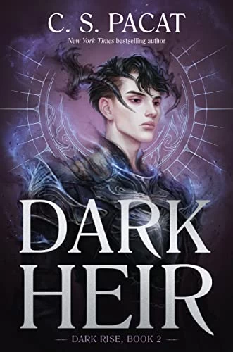 Dark Heir (Dark Rise #2) by C. S. Pacat
