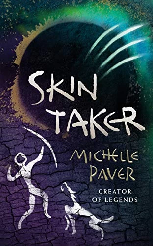 Skin Taker (Chronicles of Ancient Darkness #8) by Michelle Paver
