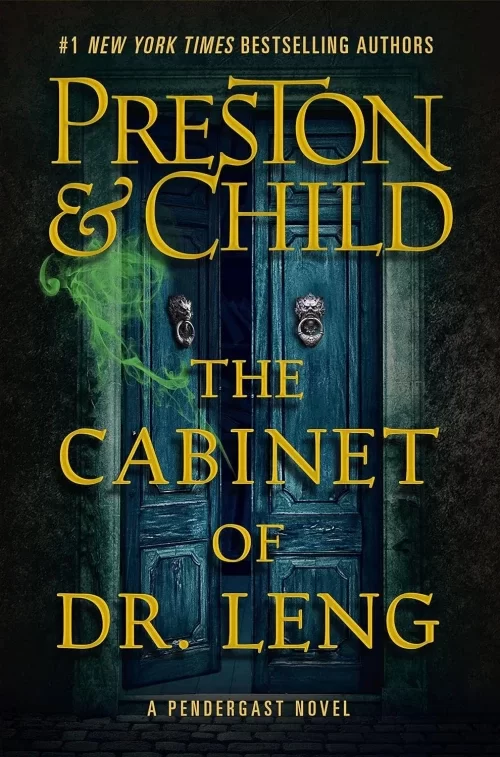 The Cabinet of Dr. Leng (Pendergast #21) by Lincoln Child, Douglas Preston