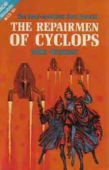 The Repairmen of Cyclops