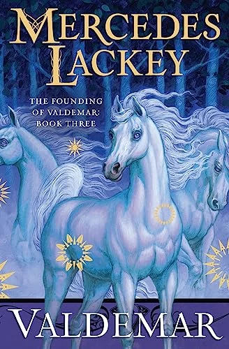Valdemar (The Founding of Valdemar #3) by Mercedes Lackey