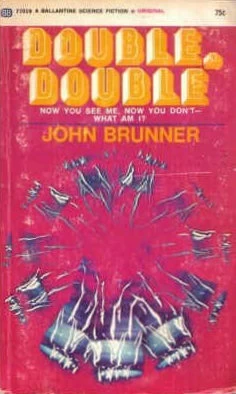 Double, Double by John Brunner