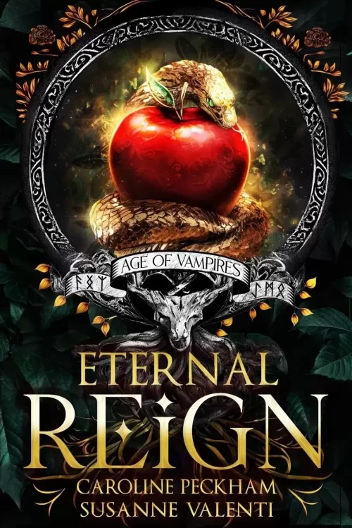 Eternal Reign (Age of Vampires #1) by Caroline Peckham, Susanne Valenti