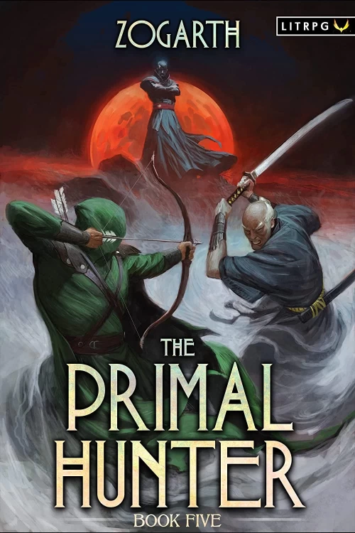 The Primal Hunter 5 (The Primal Hunter #5) by Zogarth