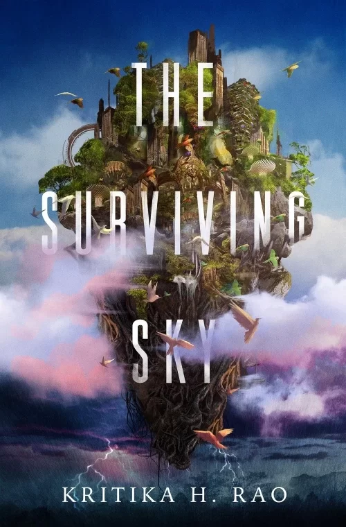 The Surviving Sky (Rages #1) by Kritika H. Rao