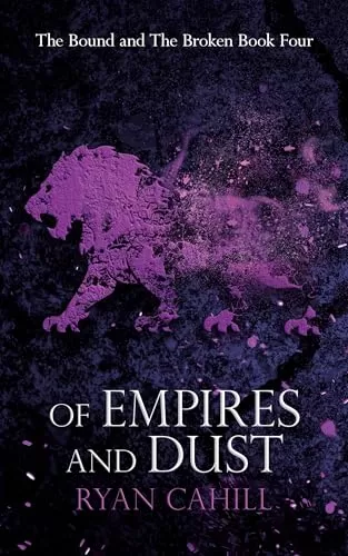 Of Empires and Dust