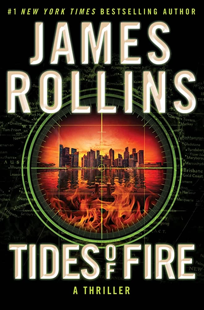 Tides of Fire (Sigma Force #17) by James Rollins