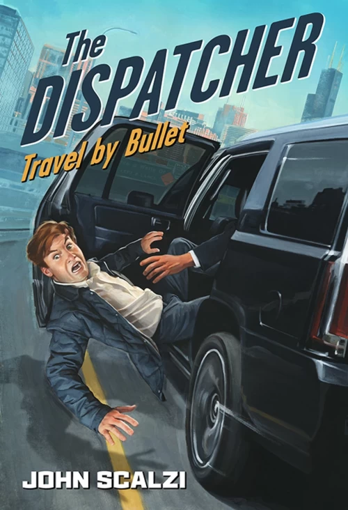 Travel by Bullet (The Dispatcher #3) by John Scalzi