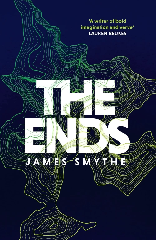 The Ends (The Anomaly Quartet #4) by James Smythe