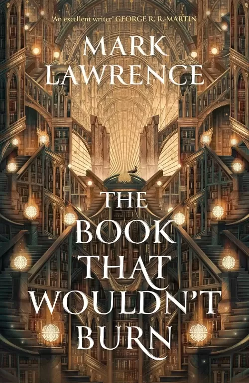 The Book That Wouldn't Burn (The Library Trilogy #1) by Mark Lawrence