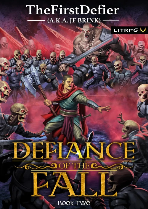 Defiance of the Fall 2 (Defiance of the Fall #2) by TheFirstDefier