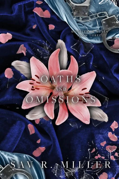 Oaths and Omissions (Monsters & Muses #3) by Sav R. Miller