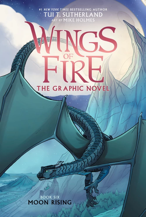 Moon Rising (Wings of Fire Graphix #6) by Tui T. Sutherland