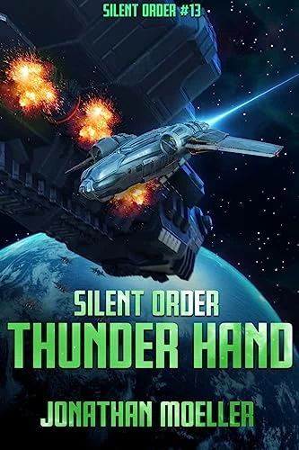 Thunder Hand (Silent Order #13) by Jonathan Moeller