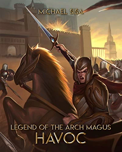 Havoc (Legend of the Arch Magus #4) by Michael Sisa