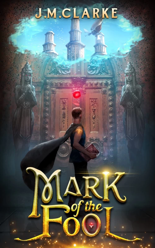 Mark of the Fool (Mark of the Fool #1) by J.M. Clarke