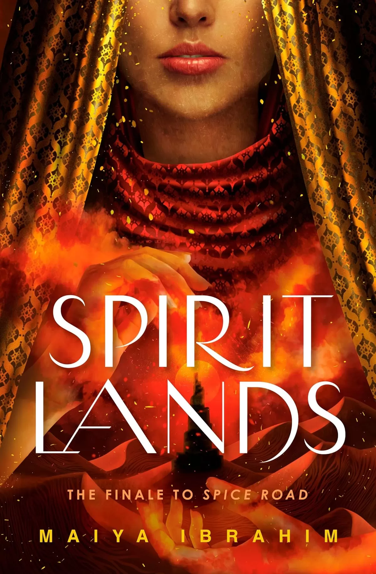 Spirit Lands (The Spice Road #3) by Maiya Ibrahim
