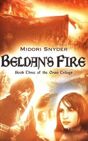 Beldan's Fire (Oran Trilogy #3) by Midori Snyder