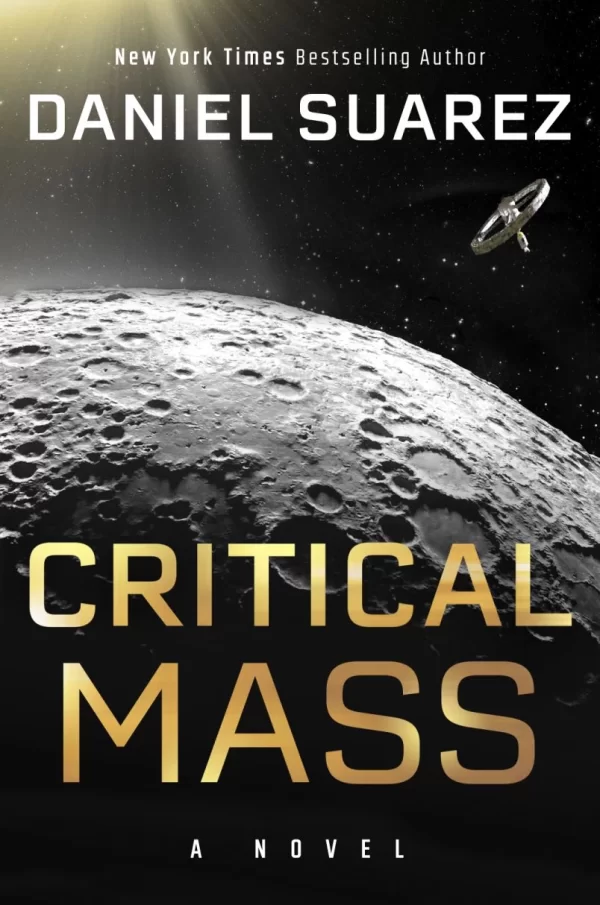 Critical Mass (Delta-V #2) by Daniel Suarez
