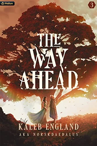 The Way Ahead 3 (The Way Ahead #3) by Kaleb England