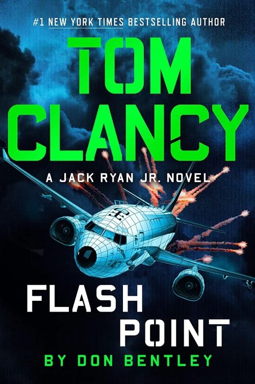 Tom Clancy Flash Point (Jack Ryan Jr. #10) by Don Bentley