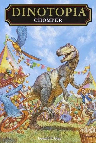 Chomper (Dinotopia Digest Novels #11) by Donald F. Glut
