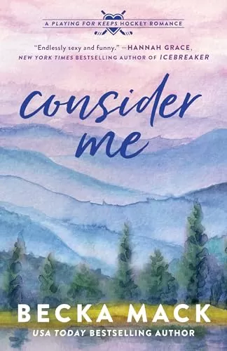 Consider Me (Playing for Keeps #1) by Becka Mack