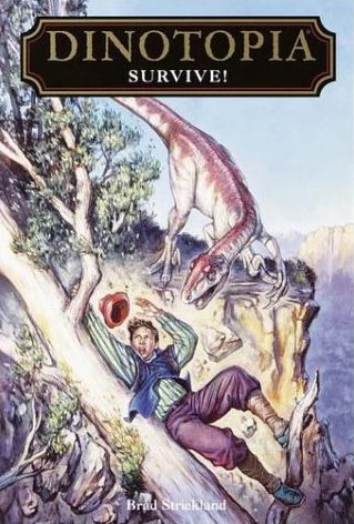 Survive! (Dinotopia Digest Novels #13) by Brad Strickland