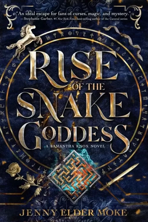 Rise of the Snake Goddess (Samantha Knox #2) by Jenny Elder Moke
