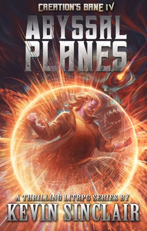 Abyssal Planes (Creation's Bane #4) by Kevin Sinclair