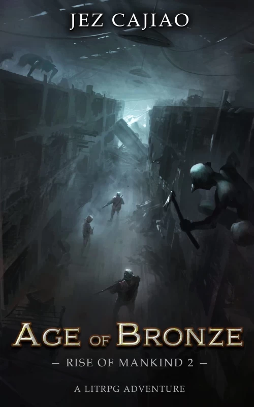 Age of Bronze (Rise of Mankind #2) by Jez Cajiao