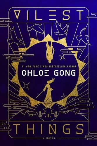 Vilest Things (Flesh and False Gods #2) by Chloe Gong