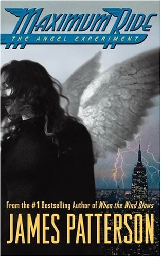 The Angel Experiment (Maximum Ride #1) by James Patterson
