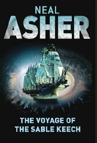 The Voyage of the Sable Keech (Spatterjay Series #2) by Neal Asher