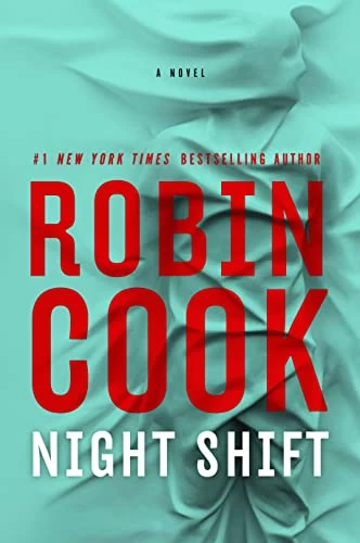 Night Shift (Jack Stapleton and Laurie Montgomery #13) by Robin Cook