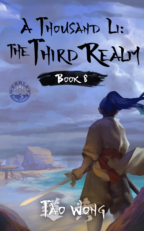 The Third Realm (A Thousand Li #8) by Tao Wong