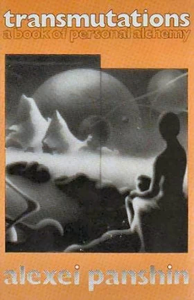Transmutations: A Book of Personal Alchemy by Alexei Panshin
