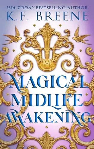 Magical Midlife Awakening (Leveling Up #10) by K.F. Breene