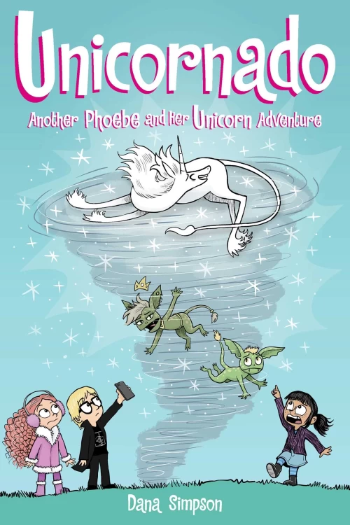 Unicornado (Phoebe and Her Unicorn #16) by Dana Simpson