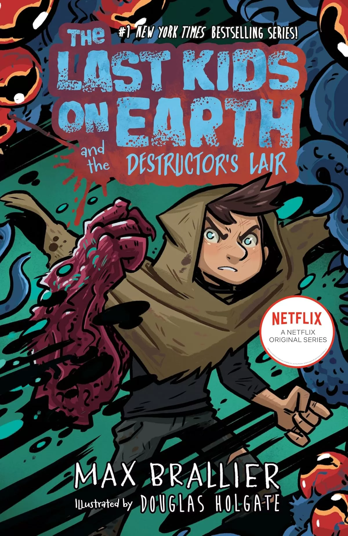 The Last Kids on Earth and the Destructor's Lair