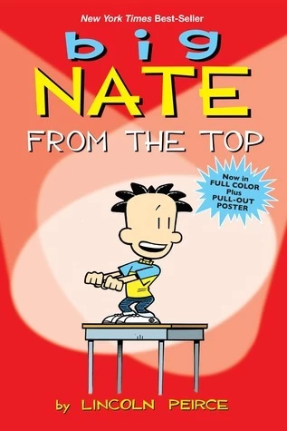 From the Top (Big Nate #1) by Lincoln Peirce