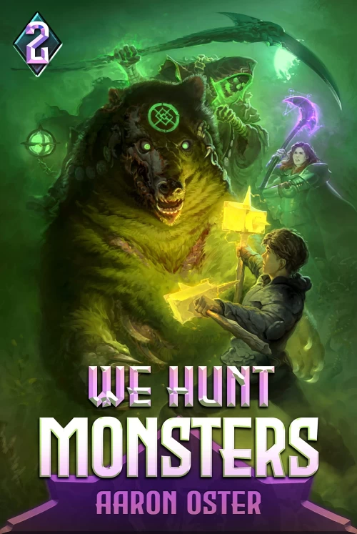 We Hunt Monsters 2 (We Hunt Monsters #2) by Aaron Oster