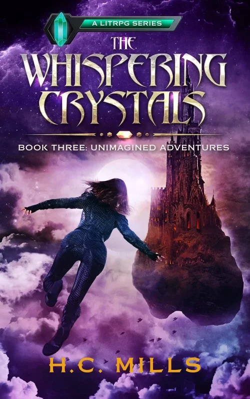 Unimagined Adventures (The Whispering Crystals #3) by H.C. Mills