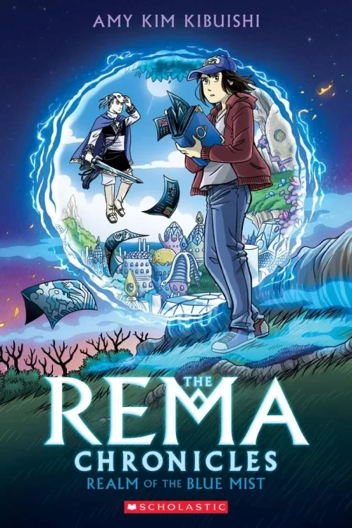 Realm of the Blue Mist (Rema Chronicles #1) by Amy Kim Kibuishi